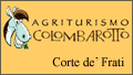AGRITURISMO COLOMBAROTTO - CORTE DE' FRATI - CREMONA - CR