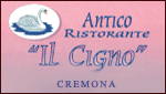 ANTICO RISTORANTE IL CIGNO - CREMONA - CR